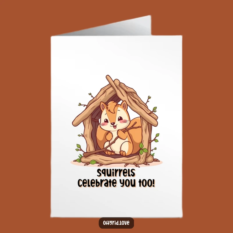 Free Printable Birthday Card: Funny Squirrel Shelter Building - Hilarious DIY Downloadable Gift!